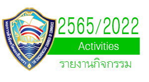 รายงานกิจกรรมปีบริหาร 2565 รายงานกิจกรรมปีบริหาร 2565