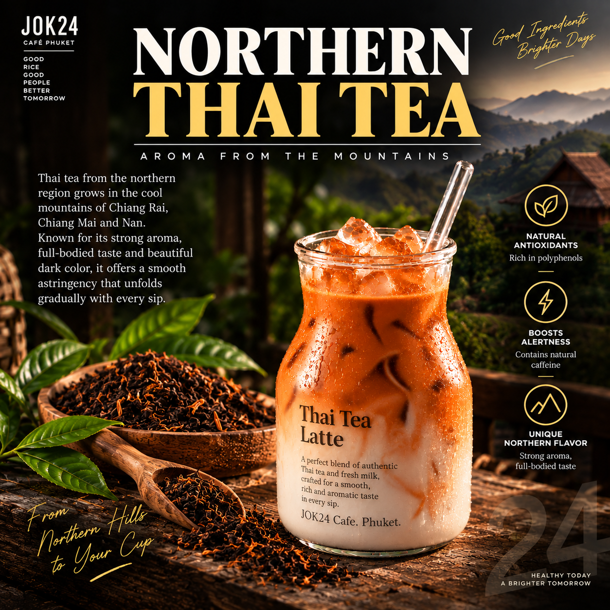 Northern Thai Tea  Aroma from the Mountains