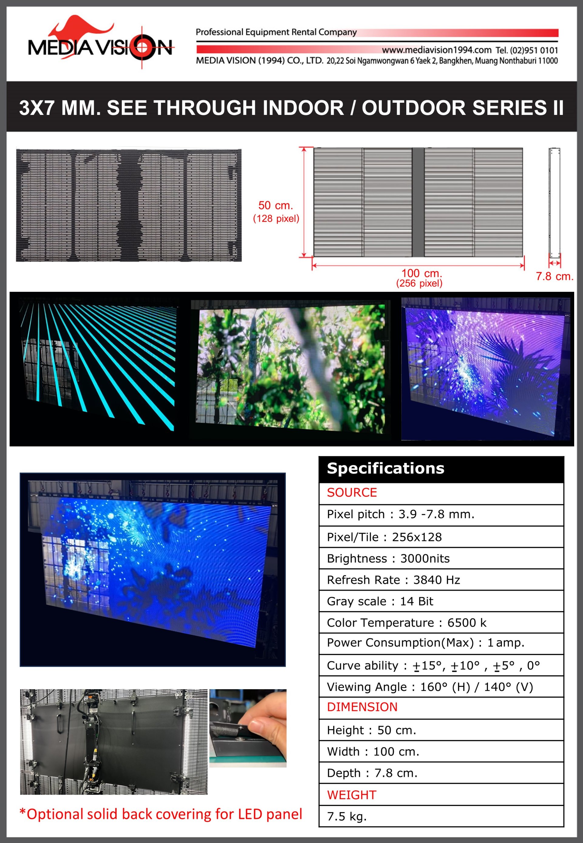 3X7 MM. SEE THROUGH INDOOR / OUTDOOR SERIES II