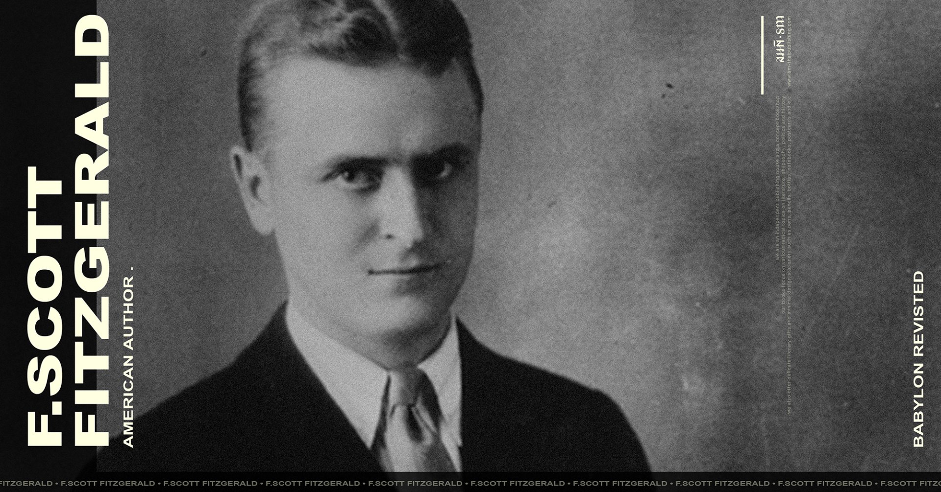 เอฟ. สก็อต ฟิตซ์เจอรัลด์ (F. Scott Fitzgerald) American Author เอฟ. สก็อต ฟิตซ์เจอรัลด์ (F. Scott Fitzgerald) American Author
