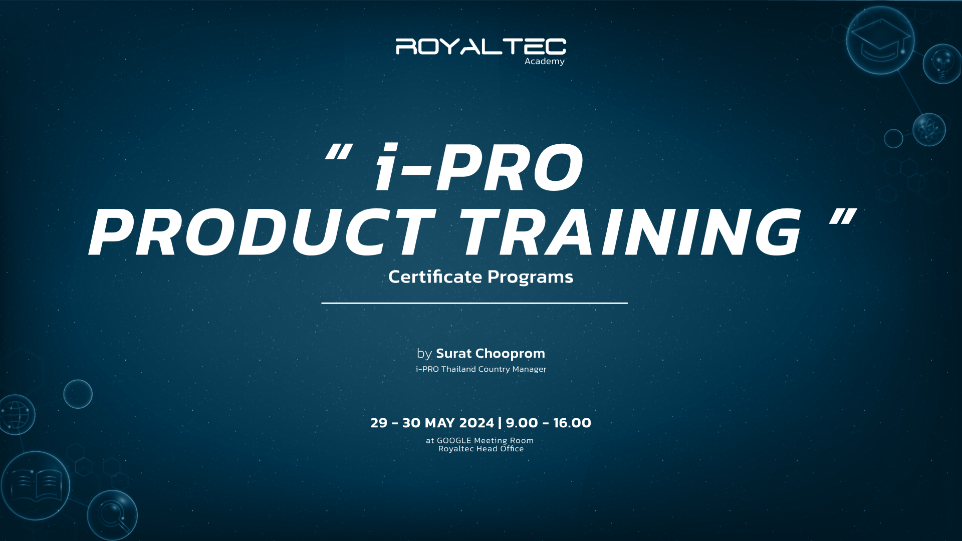 หลักสูตร Training เข้มข้นในหัวข้อ I-Pro Product Training Course 1