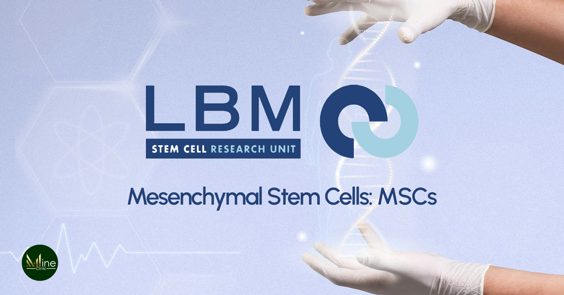 Mesenchymal Stem Cells: MSCs คืออะไร ? 