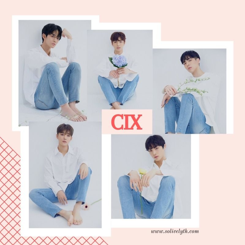 ประวัติสมาชิกวง CIX บอยแบนด์ค่าย C9 Entertainment