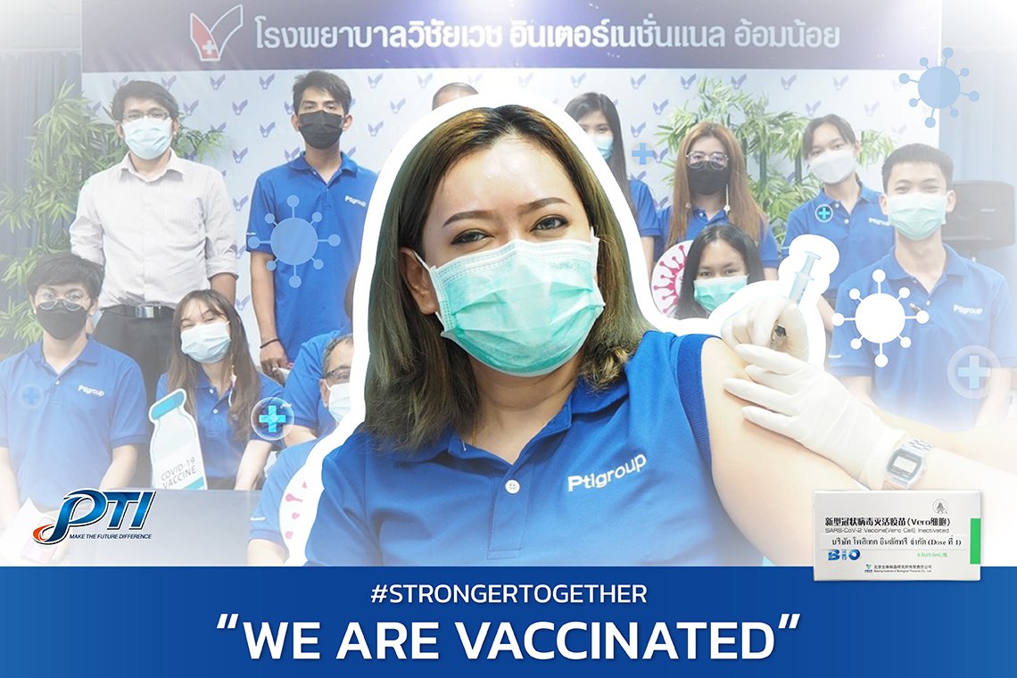 PTIGROUP we are vaccinated PTIGROUP we are vaccinated