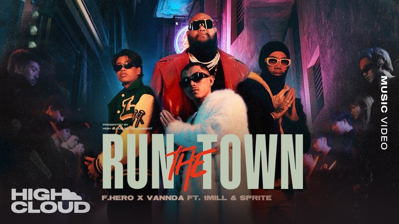 “RUN THE TOWN” ผลงานเพลงใหม่ F.HERO x VannDa Ft. 1MILL & SPRITE “RUN THE TOWN” ผลงานเพลงใหม่ F.HERO x VannDa Ft. 1MILL & SPRITE