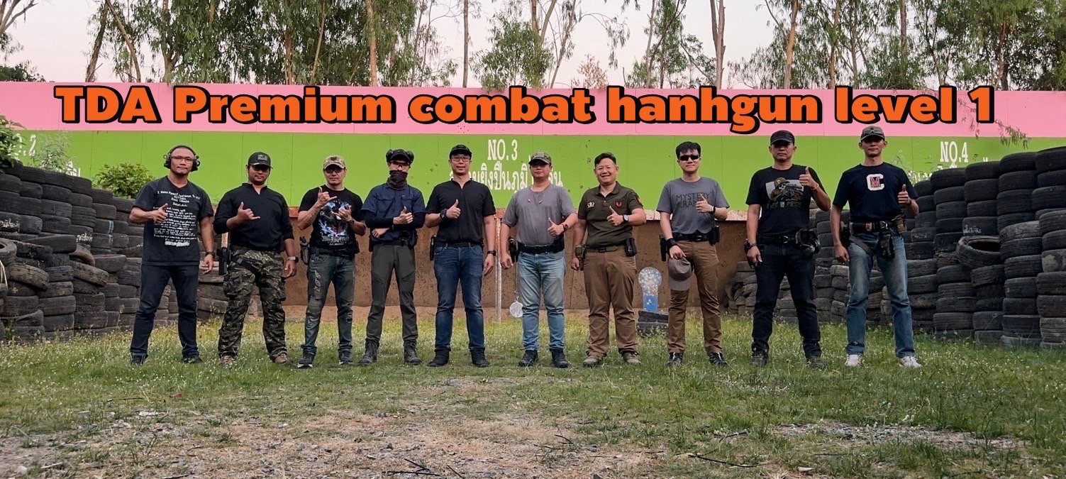 "ครูโอ๊ต TDA"เปิดอบรมยิงปืนหลักสูตร TDA Premium combat hanhgun level 1 "ครูโอ๊ต TDA"เปิดอบรมยิงปืนหลักสูตร TDA Premium combat hanhgun level 1