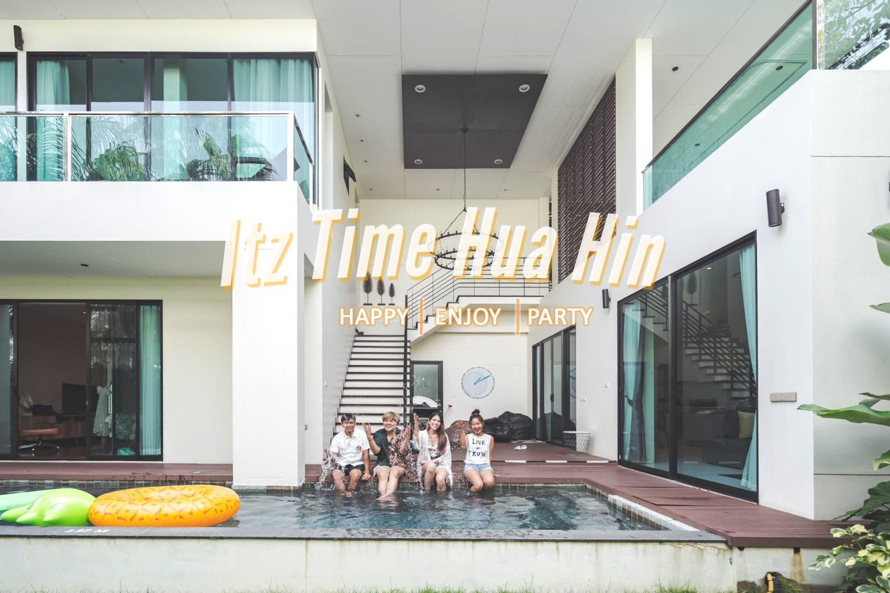 เปิดตี้ยกแก๊งไปนอนบ้านพักสุดหรูที่ Itz Time Hua Hin Pool Villa  เปิดตี้ยกแก๊งไปนอนบ้านพักสุดหรูที่ Itz Time Hua Hin Pool Villa