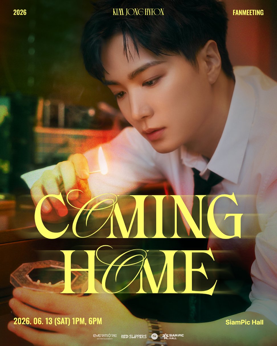 'คิมจงฮยอน' ส่งสัญญาณความคิดถึง เตรียมเปิดบ้านต้อนรับแฟนไทยในงาน 2026 KIM JONGHYEON FANMEETING [COMING HOME] IN BANGKOK 13 มิถุนายนนี้!