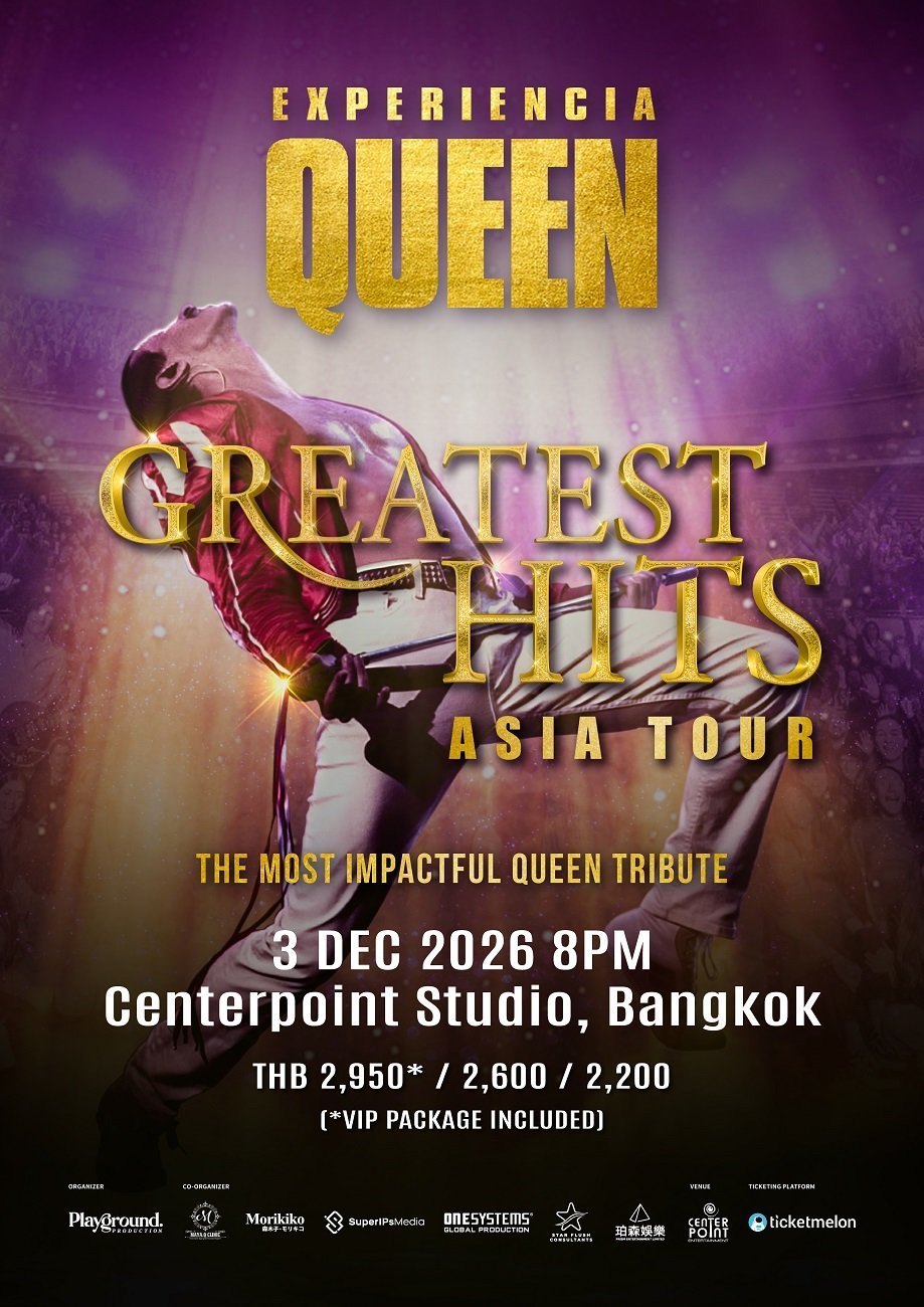 นับถอยหลังความมันส์! "Experiencia Queen" ชวนชาวร็อกร่วมสร้างตำนาน 3 ธ.ค. นี้ เปิดขายบัตรแล้ว จับจองด่วนก่อนเต็ม