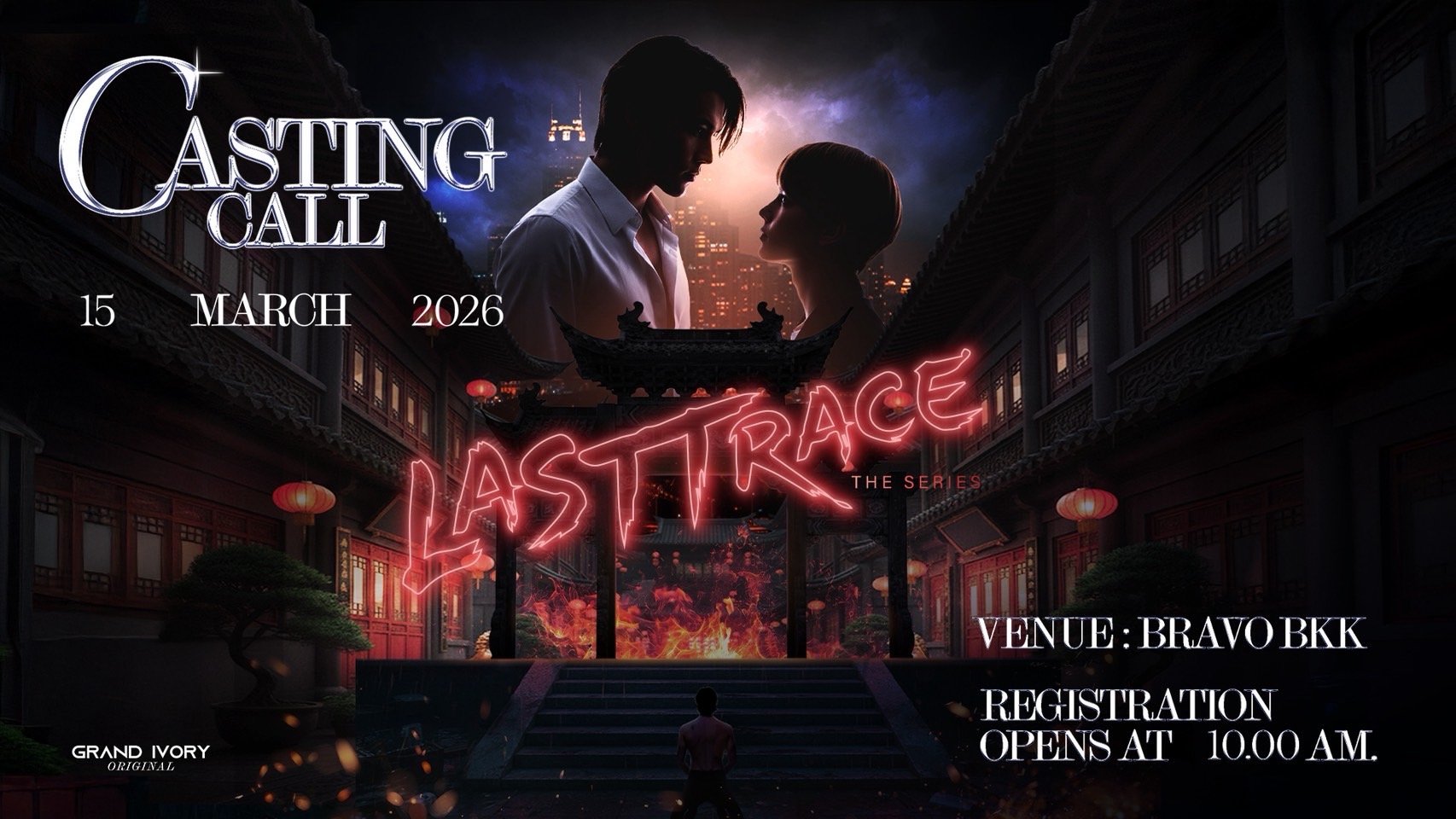 GRAND IVORY RECORD ปักหมุด!!! เปิดแคส 9 คาแรกเตอร์สำคัญ ใน โปรเจกต์ Last Trace The Series 15 มีนาคมนี้