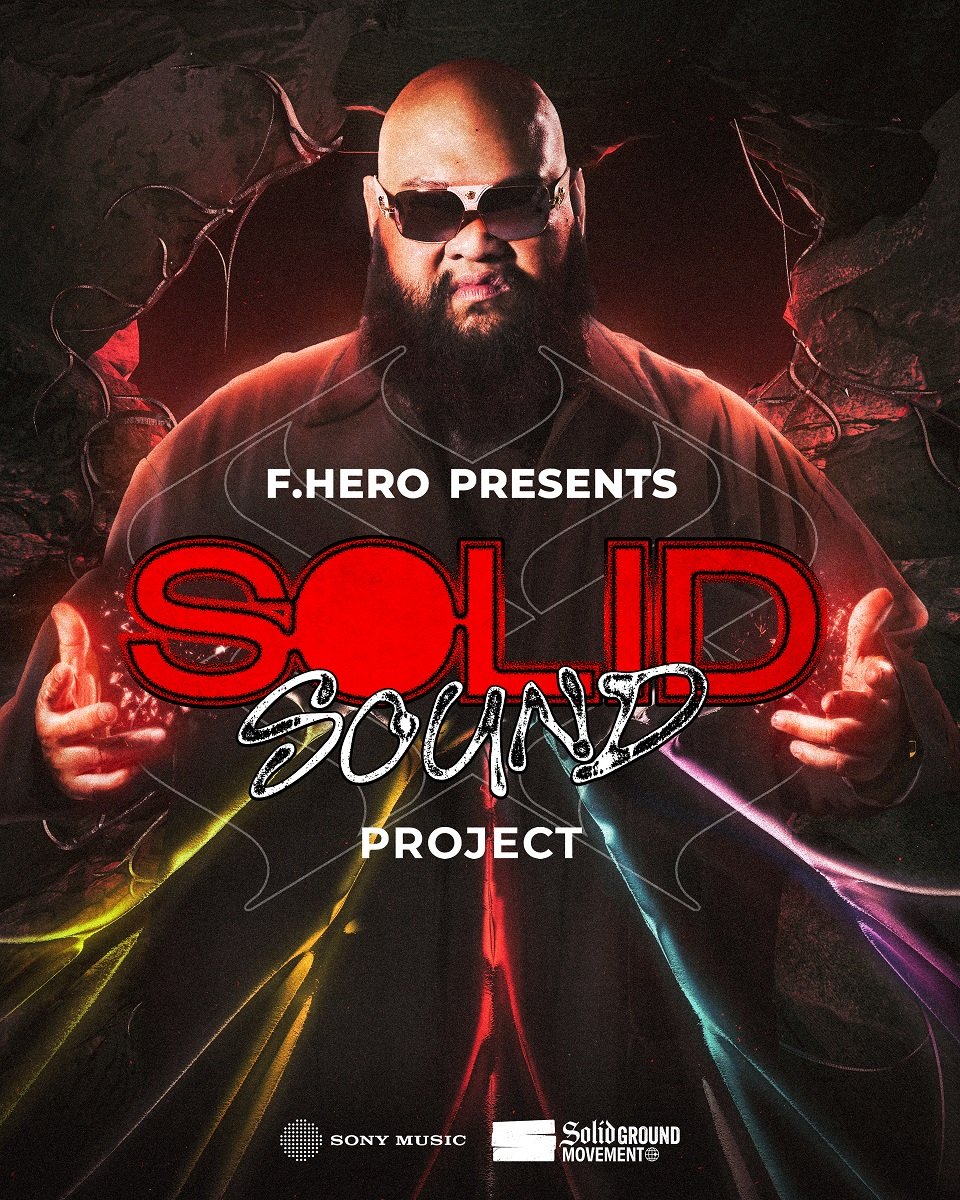 F.HERO เปิดตัว Solid Ground Movement จับมือ Sony Music Thailand ทุ่มโปรเจกต์สุดยิ่งใหญ่ "Solid Sound" ตอกย้ำการเป็น King of Collaboration 