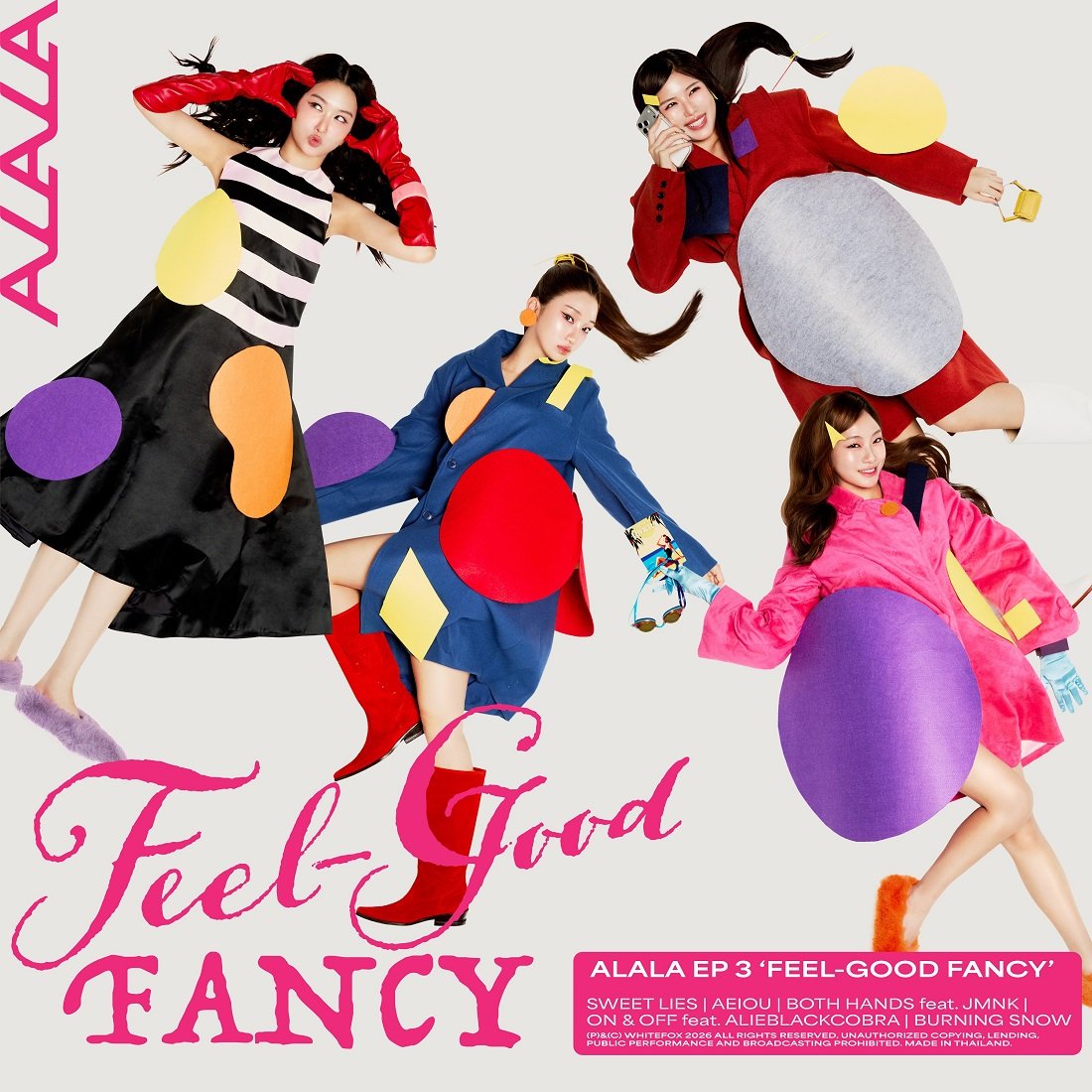 'ALALA' ปล่อยของส่งท้าย EP 3 "FEEL-GOOD FANCY" ส่ง "Burning Snow" ปลุกเสน่ห์สุดร้อนแรง บนซาวด์ Afrobeat Pop