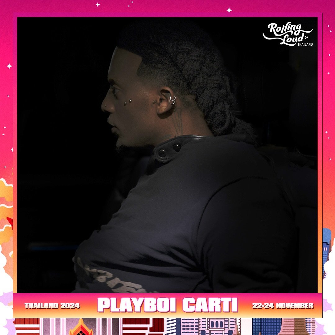 กระแสตอบรับ "Playboi Carti" ดีเกินคาด ผู้จัดต้านไม่ไหว! ประกาศขยายเวลาขายบัตร "Rolling Loud Thailand 2024" เพิ่ม