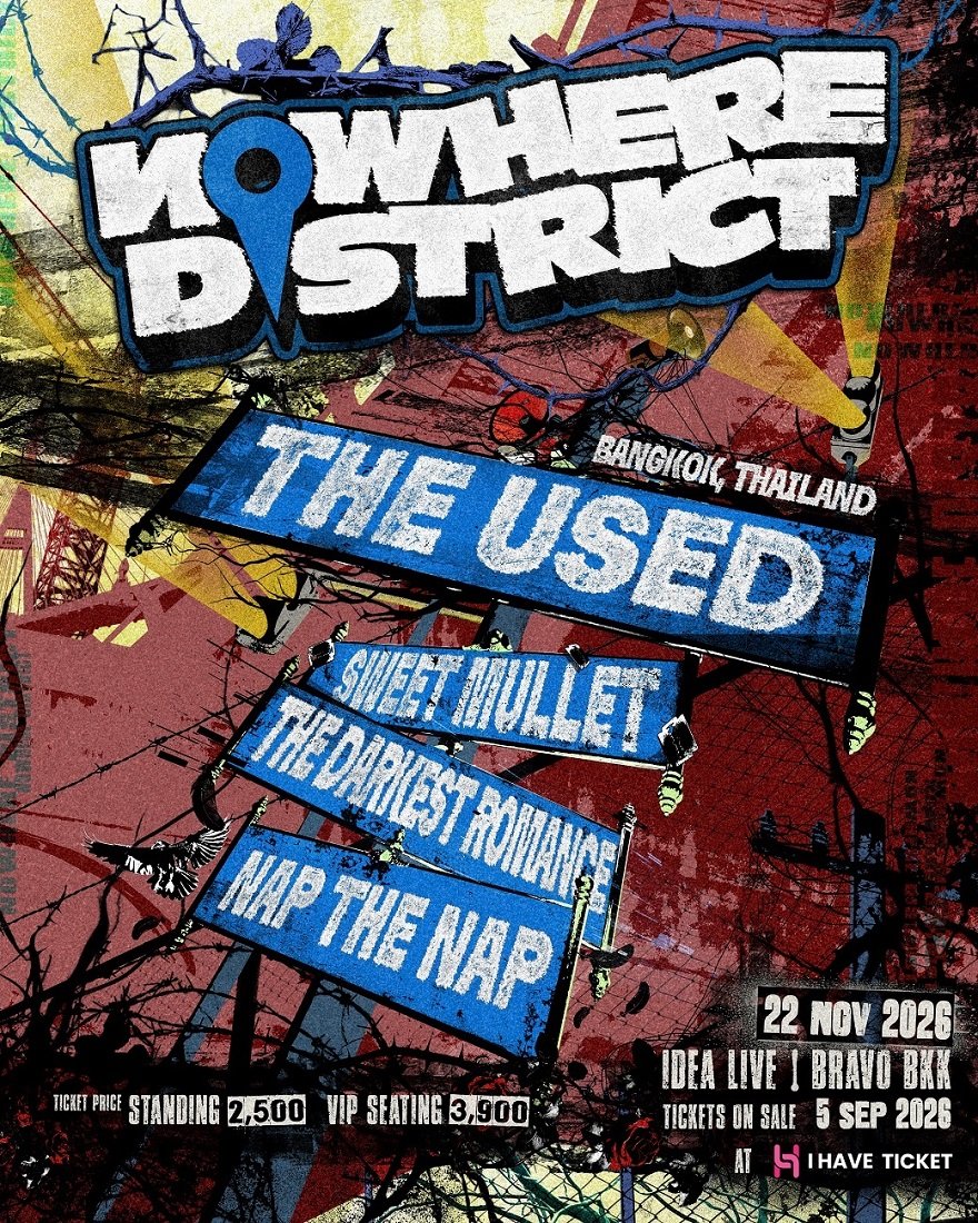 NOWHERE DISTRICT เทศกาลดนตรีน้องใหม่ เตรียมปักหมุดพื้นที่แห่งเสียงดนตรี พร้อม MAKE EMO GREAT AGAIN! กับ The Used, Sweet Mullet, The Darkest Romance และ NAP THE NAP เจอกัน 22 พ.ย. นี้!