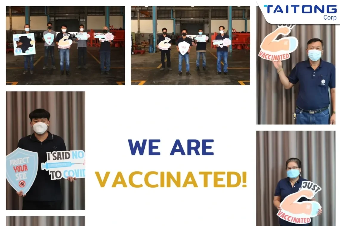 บริษัท ไต้ทงแมชชีนเนอรี่ จำกัด We are Vaccinated บริษัท ไต้ทงแมชชีนเนอรี่ จำกัด We are Vaccinated