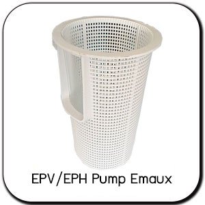 Basket For EPV/EPH Pump EMaux