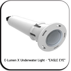 E-Lumen X Underwater Light - “EAGLE EYE” SERIES