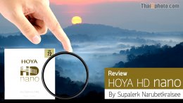 Review : HOYA HD nano by Supalerk Narubetkraisee