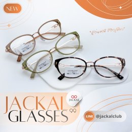ร้านแว่นตา Jackal เชียงใหม่ อัพเดทกรอบแว่นเข้าใหม่  Jackal กลับมาอัปเดตแฟชั่นแว่นตาcateyes