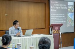 การประชุมวิชาการนานาชาติ International Symposium on Southeast Asian Transportation Heritage: Historical Interpretation and Sustainable Conservation 