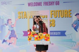 EP.1 บรรยากาศงาน Welcome68 "Start Your Future Dek68" ของนักศึกษาใหม่ภาคปกติ