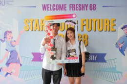 EP.1 บรรยากาศงาน Welcome68 "Start Your Future Dek68" ของนักศึกษาใหม่ภาคปกติ