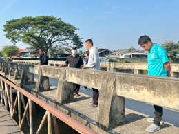  ลงพื้นที่สำรวจประตูกั้นน้ำฝายสบทาที่ชำรุด 