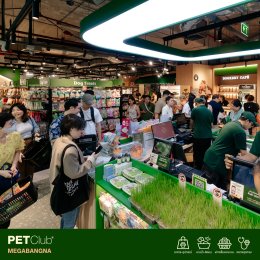PETClub Re-Grand Opening Megabangna โฉมใหม่! เพื่อคนรักสัตว์เลี้ยง