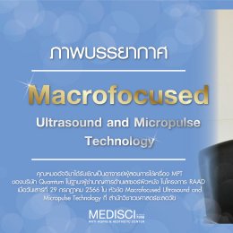 Macrofocused Ultrasound and marcopulse technology