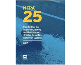 NFPA 25 มาตรฐานสำหรับการตรวจสอบ การทดสอบ และการบำรุงรักษา