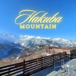 Hakuba Mountain ฮาคุบะ จุดชมวิวเจแปนแอลป์