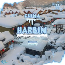 Harbin Snow Town หมู่บ้านหิมะ DREAM HOME