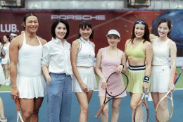 Porsche AAS ชวนลูกค้าเปิดประสบการณ์ใหม่กับ AAS Court Club