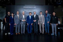 เฉลิมฉลองการเปิดตัวสุดยิ่งใหญ่ Porsche Centre Bangna ครอบคลุมพื้นที่โซนกรุงเทพ ฝั่งตะวันออกเฉียงใต้!