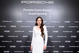 เฉลิมฉลองการเปิดตัวสุดยิ่งใหญ่ Porsche Centre Bangna ครอบคลุมพื้นที่โซนกรุงเทพ ฝั่งตะวันออกเฉียงใต้!