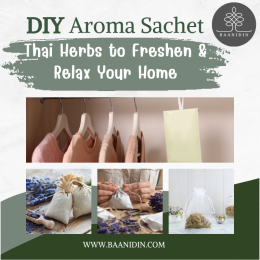 DIY Aroma Sachet: Freshen and Relax with Thai Herbs