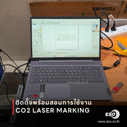 ทีมงาน ESO TECH ติดตั้งและอบรมการใช้งาน CO2 Laser Marking Machine DK-CO2 Series 30W ให้กับลูกค้าที่จังหวัดภูเก็ต