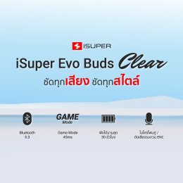 iSuper Evo Buds Clear