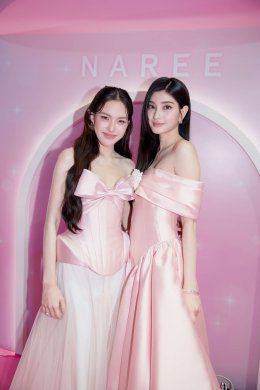 NAREE ฉลอง 10 ปี เปิดบทใหม่ของแบรนด์ ดึง เจนเย่-เมธิกา ขึ้นแท่น FACE OF NAREE