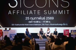 CEO Factory (TH) จัดงาน The 3Icons Affiliate Summit ยกระดับมาตรฐานวงการ Affiliate ไทย