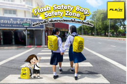 แฟลช ผุดโครงการ “Flash Safety Bag, Safety Zone” ผลิตถุงคลุมกระเป๋าระบุตัวเลขจำกัดความเร็วรถวิ่ง ส่งมอบเฟสแรก 100 โรงเรียน 5 ภูมิภาคทั่วไทย