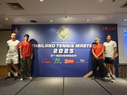 ไทยพร้อมจัดหวดเทนนิสนานาชาติ  ไทยแลนด์ เทนนิส มาสเตอร์ส 2025 ปลายปีนี้