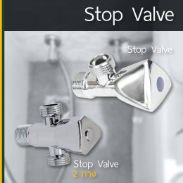 Stop Valve , สต๊อปวาล์ว , มินิวาล์ว , วาล์วน้ำ , มินิบอลวาล์ว