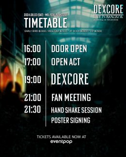 Hot people must go! DEXCORE LIVE IN BANGKOK 2024, the first show in Southeast Asia of the best metalcore band from Japan.