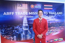 "Victor-Bell KhobSanam", 태국-말레이시아 행사 참가, ASEAN 무역 MOU 체결 태국 비즈니스의 많은 지점을 추진