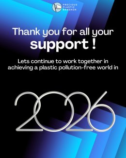 ปี 2025 เป็นอีกหนึ่งก้าวสำคัญของ Precious Plastic Bangkok!