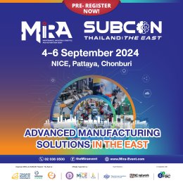 ประชาสัมพันธ์ไปยังสมาชิกและหน่วยงานที่เกี่ยวข้อง  งาน  Mira and Subcon Thailand: The East 2024 ครบครัน นำเสนอเทคโนโลยีและโซลูชั่นการบำรุงรักษา ระบบอัตโนมัติและหุ่นยนต์ และอุตสาหกรรมรับช่วงการผลิต  รองรับการเติบโตอุตสาหกรรมภาคตะวันออก พร้อมสัมมนาใหญ่แห่งปี