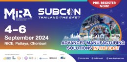 ประชาสัมพันธ์ไปยังสมาชิกและหน่วยงานที่เกี่ยวข้อง  งาน  Mira and Subcon Thailand: The East 2024 ครบครัน นำเสนอเทคโนโลยีและโซลูชั่นการบำรุงรักษา ระบบอัตโนมัติและหุ่นยนต์ และอุตสาหกรรมรับช่วงการผลิต  รองรับการเติบโตอุตสาหกรรมภาคตะวันออก พร้อมสัมมนาใหญ่แห่งปี