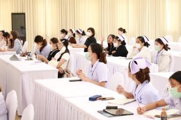 โครงการฝึกอบรมพัฒนาศักยภาพพยาบาลวิชาชีพ รุ่นที่ 1 วันที่ 2 โดยวิทยากรของโรงพยาบาลในหัวข้อต่าง ๆ ดังนี้
