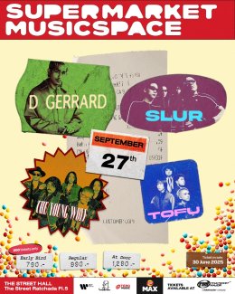 3 ค่ายใหญ่จัดเต็ม! "Supermarket Music Space" ระเบิดความมันส์ครั้งใหม่! กับศิลปินตัวท็อปครบทุกแนวเพลง  กดบัตร 30 มิ.ย.นี้!!